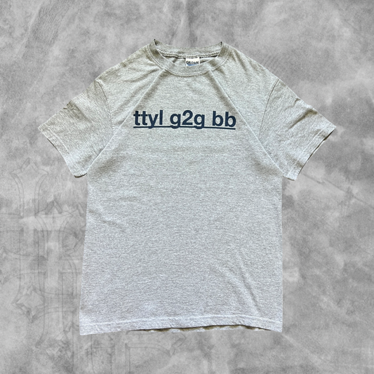 Grey TTYL Shirt 2000s (S)