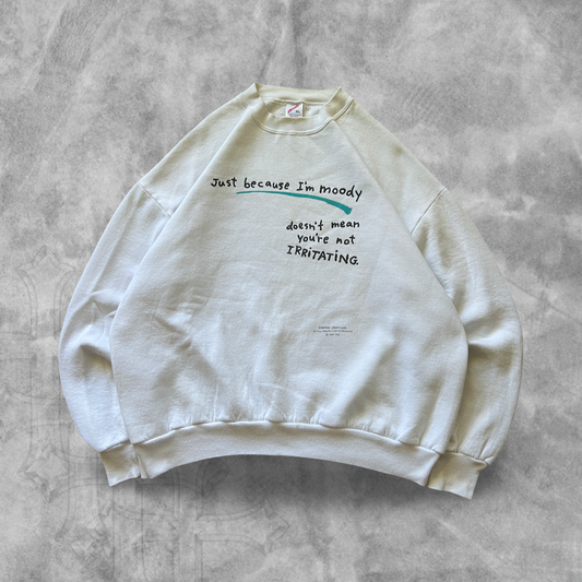 White I’m Moody Sweatshirt 1990s  (XL)